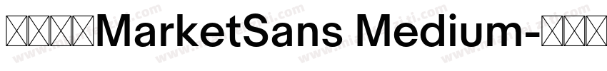 字体名称MarketSans Medium字体转换